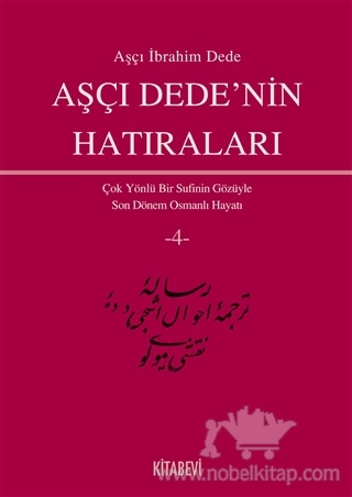 Çok Yönlü Bir Sufinin Gözüyle Son Dönem Osmanlı Hayatı