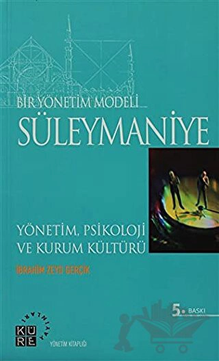 Yönetim, Psikoloji ve Kurum Kültürü