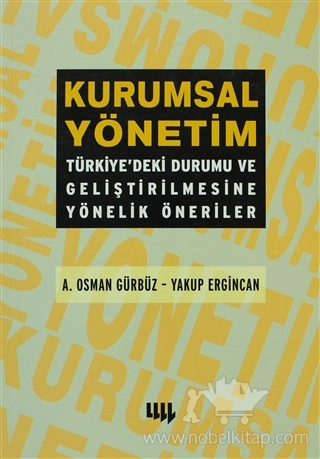 Türkiye’deki Durumu ve Geliştirilmesine Yönelik Öneriler