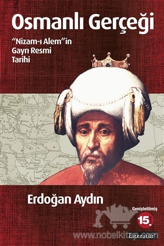 "Nizam-ı Alem"in Gayri Resmi Tarihi