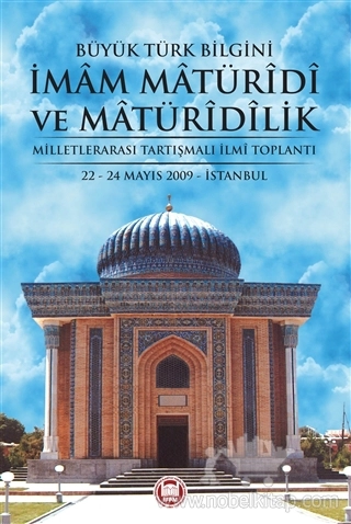 Milletler Arası Tartışmalı İlmi Toplantı (22 - 24 Mayıs 2009 İstanbul)