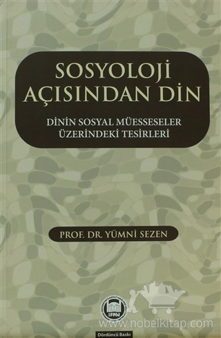 Dinin Sosyal Müesseseler Üzerindeki Tesirleri