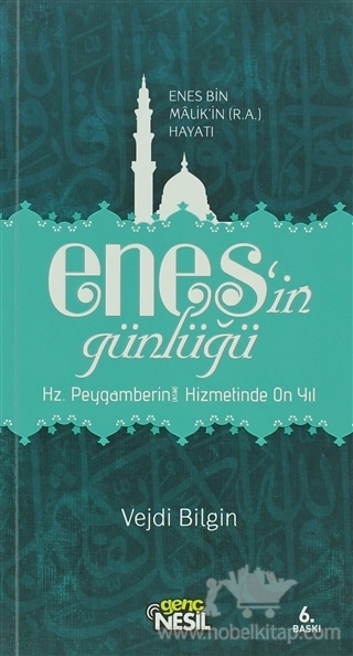 Hz. Peygamberin (A.S.M) Hizmetine On Yıl