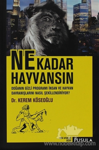 Doğanın Gizli Programı İnsan Ve Hayvan Davranışlarını Nasıl Şekillendiriyor?