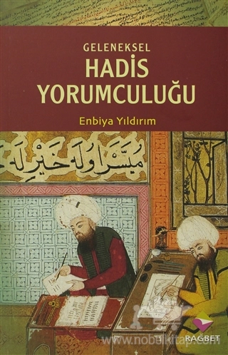 Benzer İçerikli Rivayetler Bağlamında İbn Hacer Merkezli Bir Çalışma