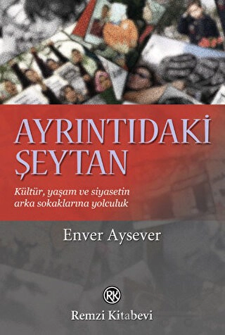 Kültür, Yaşam ve Siyasetin Arka sokaklarına Yolculuk