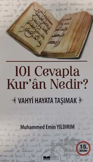 Vahyi Hayata Taşımak