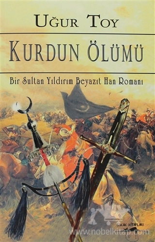 Bir Sultan Yıldırım Beyazıt Han Romanı