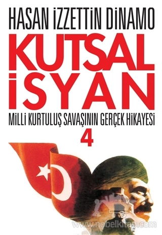 Milli Kurtuluş Savaşının Gerçek Hikayesi