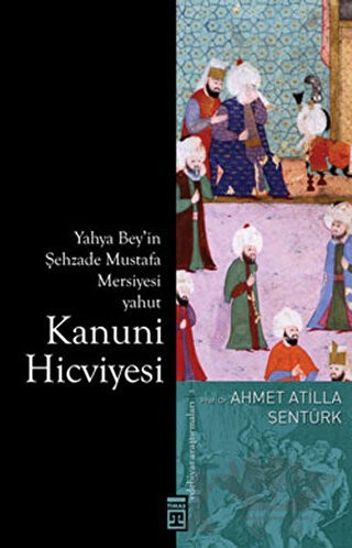 Yahya Beğ'in Şehzade Mustafa Mersiyesi