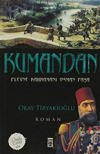 Plevne Kahramanı Osman Paşa