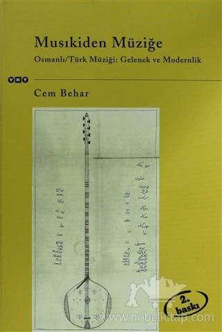 Osmanlı / Türk Müziği: Gelenek ve Modernlik (Makaleler - Kaynaklar - Metinler)