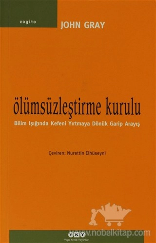 Bilim Işığında Kefeni Yırtmaya Dönük Garip Arayış