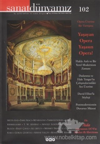 Yaşayan Opera, Yaşasın Opera!