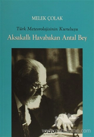 Aksakallı Havabakan Antal Bey