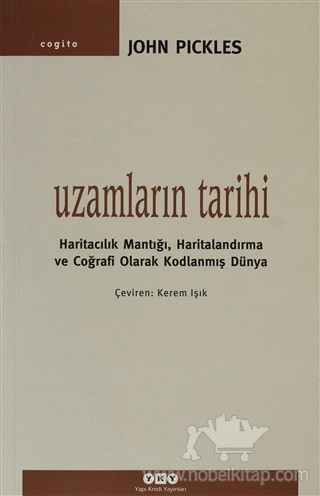 Haritacılık Mantığı, Haritalandırma ve Coğrafi Olarak Kodlanmış Dünya