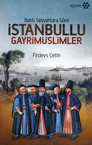 Batılı Seyyahlara Göre (1553-1673)