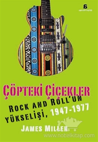 Rock And Roll'un Yükselişi 1947 - 1977