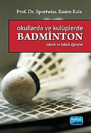 Okullarda ve Kulüplerde Badminton