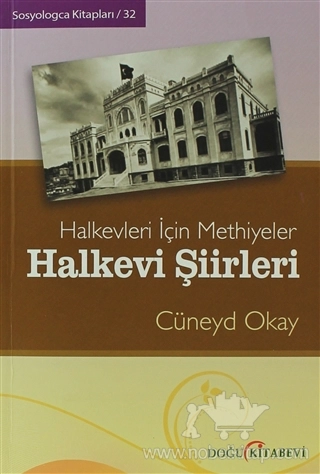 Halkevleri İçin Methiyeler