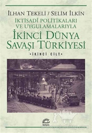 İktisadi Politikaları ve Uygulamalarıyla