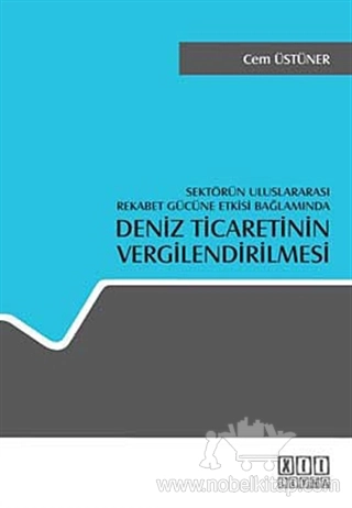 Sektörün Uluslararası Rekabet Gücüne Etkisi Bağlamında