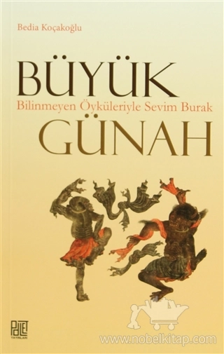 Bilinmeyen Öyküleriyle Sevim Burak