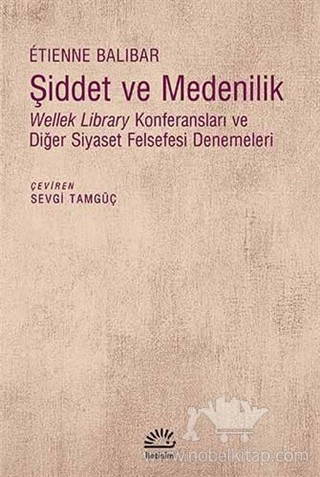 Wellek Library Konferansları ve Diğer Siyaset Felsefesi 
Denemeleri			