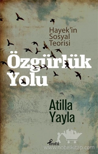 Hayek'in Sosyal Teorisi