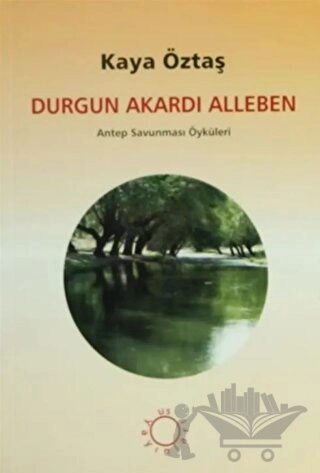 (Antep Savunması Öyküleri)