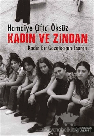 Kadın Bir Gazetecinin Esareti