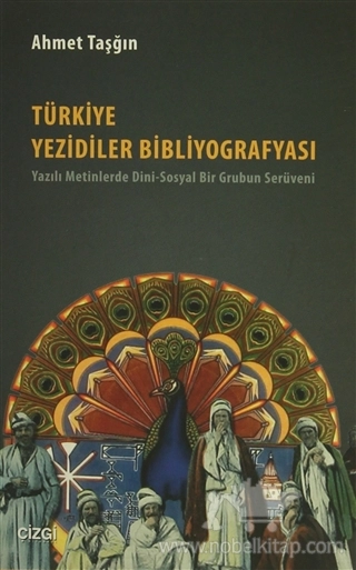 Yazılı Metinlerde Dini - Sosyal Bir Grubun Serüveni