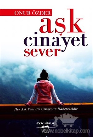 Her Aşk Yeni Bir Cinayetin Habercisidir