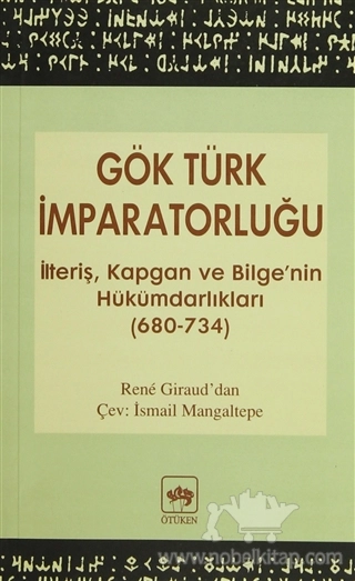 İlteriş, Kapgan ve Bilge’nin Hükümdarlıkları (680-734)