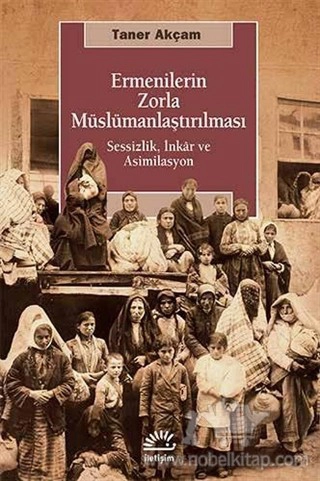 Sessizlik, İnkâr ve Asimilasyon