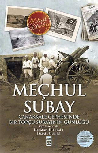 Çanakkale Cephesinde Bir Topçu Subayının Günlüğü