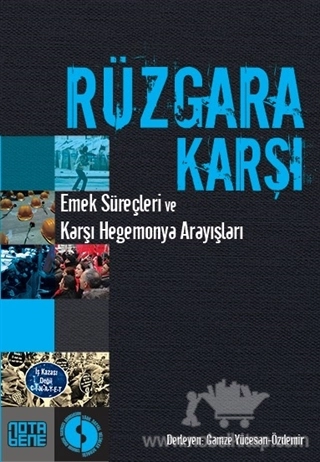 Emek Süreçleri ve Karşı Hegemonya Arayışları