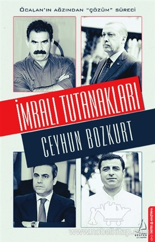 Öcalan'ın Ağzından Çözüm Süreci