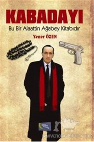 Bu Bir Alaattin Ağabey Kitabıdır