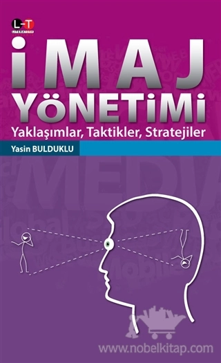 Yaklaşımlar, Taktikler, Stratejiler