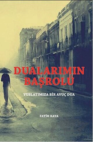 Vuslatımıza Bir Avuç Dua