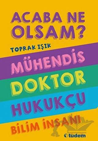 Mühendis Doktor Hukukçu
Bilim İnsanı			