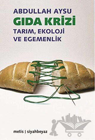 Tarım, Ekoloji ve Egemenlik