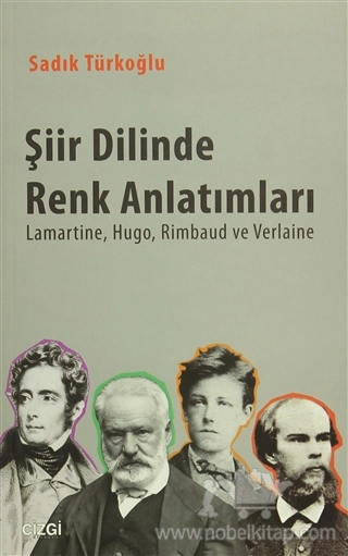 Lamartine, Hugo, Rimbaud ve Verlaine