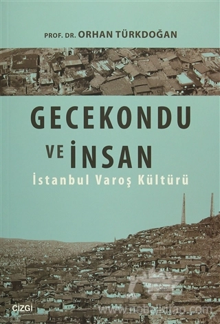 İstanbul Varoş Kültürü