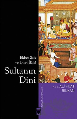 Ekber Şah ve Din-i İlahi