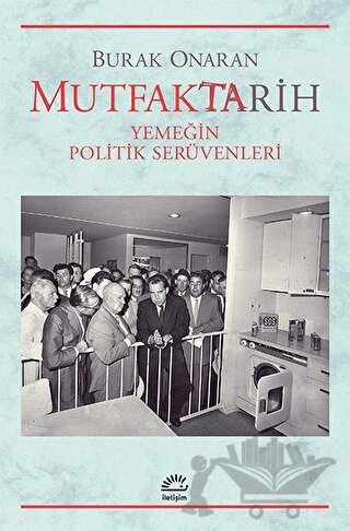 Yemeğin Politik Serüvenleri