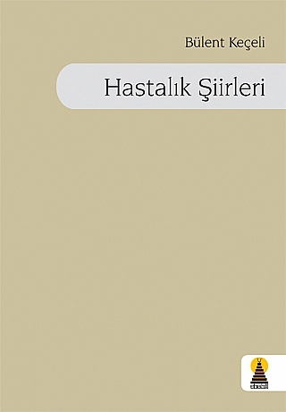 Hastalık Şiirleri