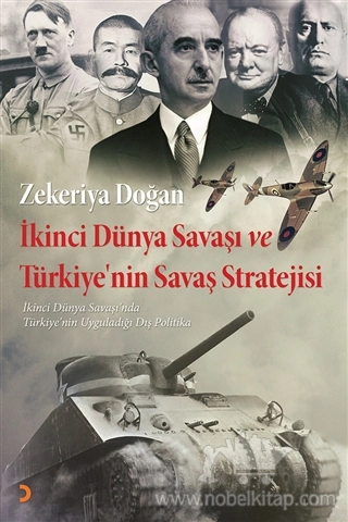 İkinci Dünya Savaşı'nda Türkiye'nin Uyguladığı Dış Politika