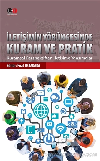 Kuramsal Perspektiften  İletişime Yansımalar